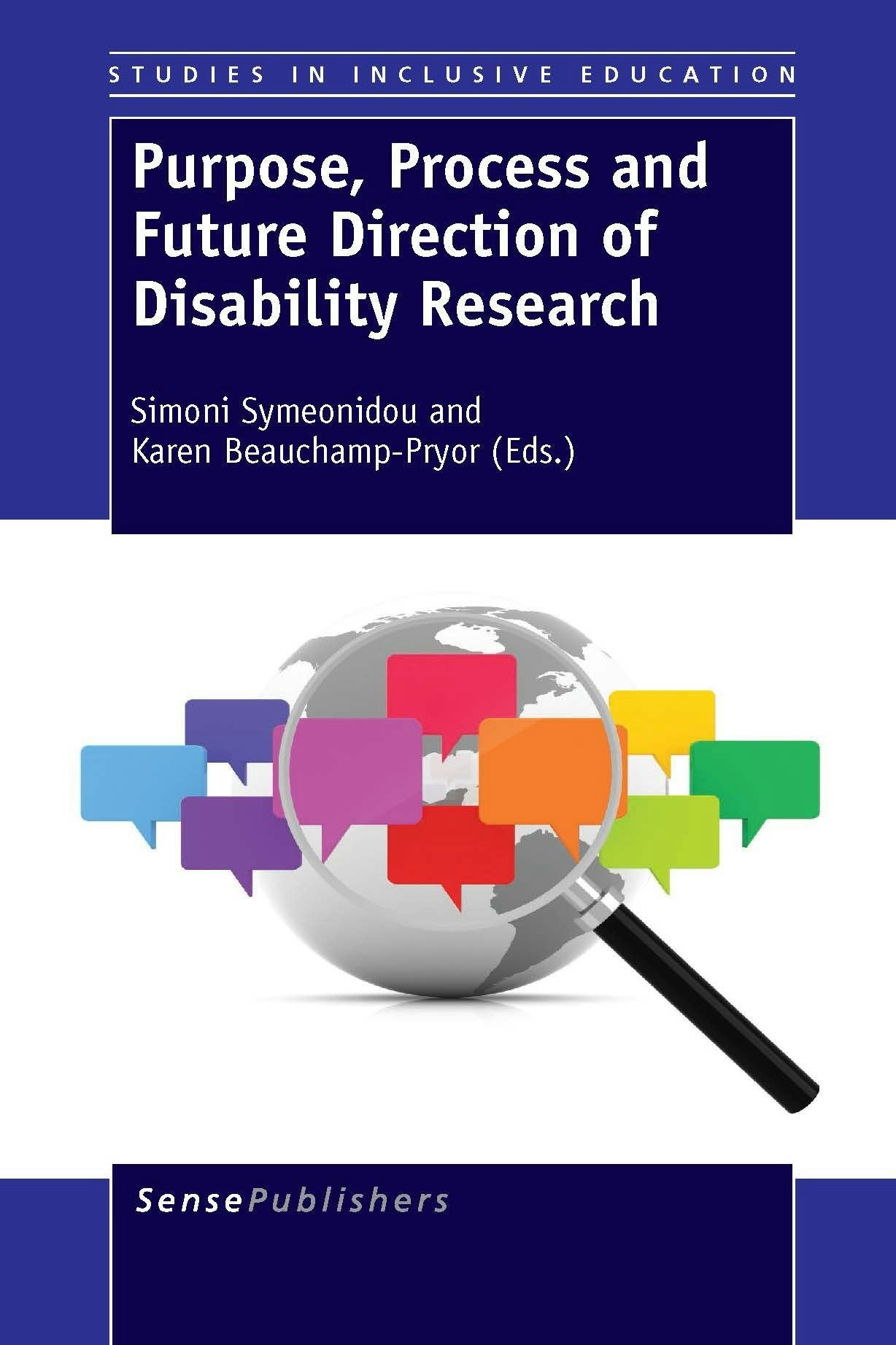 Book cover image for Purpose, Process and Future Direction of Disability Research ISBN: 9789462094215